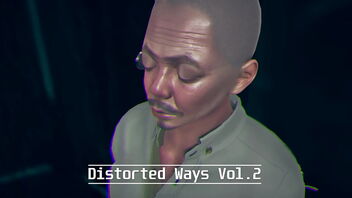 3D porn video of Distorted Ways Vol.2